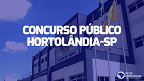 Concurso público aberto na Prefeitura de Hortolândia-SP 2023