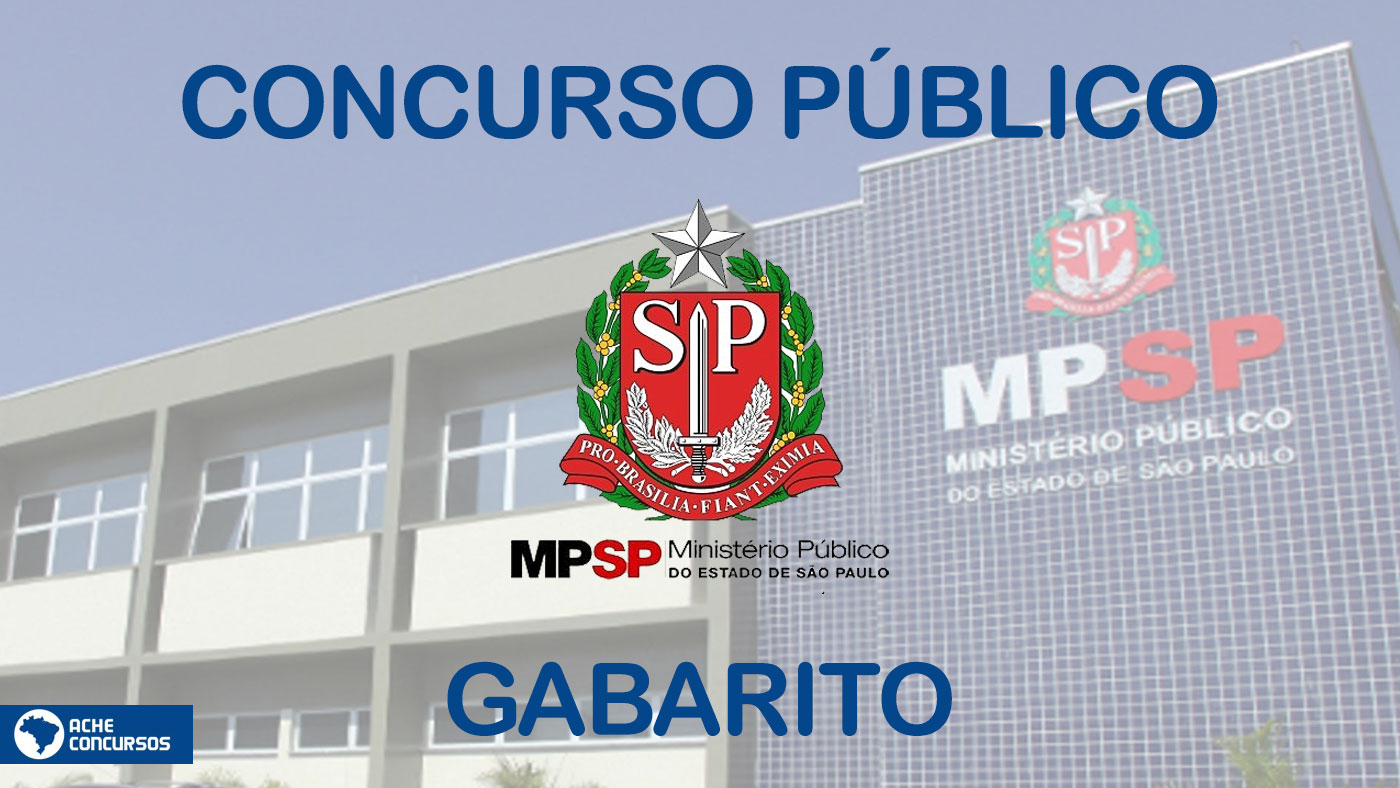 Gabarito Oficial Mpsp Divulgado Veja Respostas Das Provas