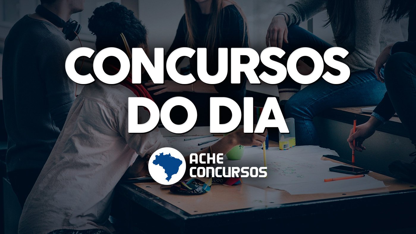 Concursos abertos hoje 29 03 veja editais que saíram nesta quarta