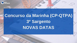 Concurso Marinha (CP-QTPA): divulgado novo cronograma do TAF