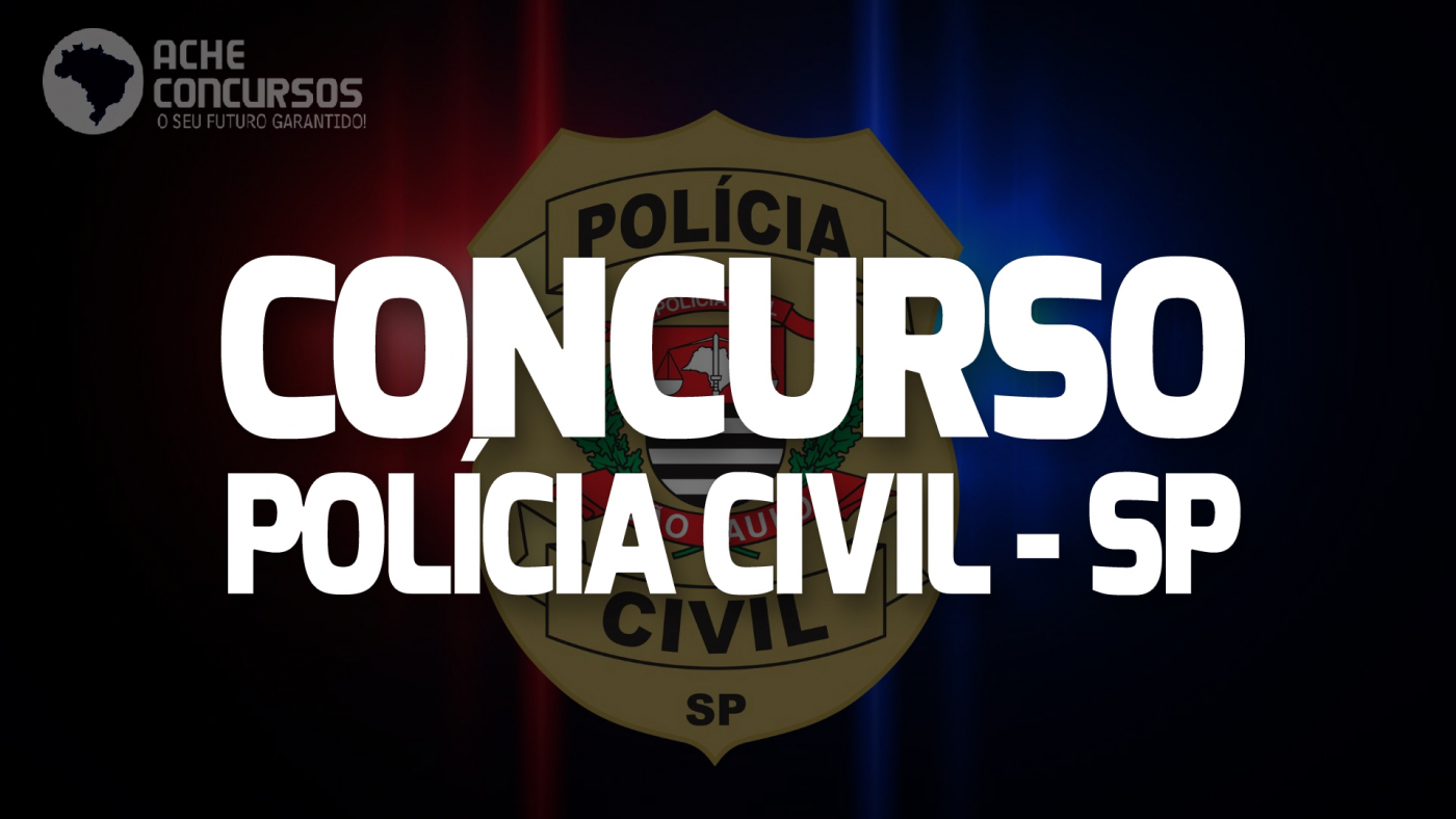 Concurso Polícia Civil Pc Sp Em 2023 Saiba Quando Ocorre 3009