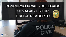 Concurso para Delegado com 100 vagas e salário de R$ 20 mil vai reabrir inscrições