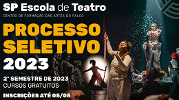 Edital SP Teatro 2023 saiu! Seleção abre 85 vagas