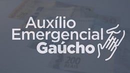 Auxílio Emergencial Gaúcho: Governo define novo prazo para cadastro e pagamento