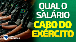 Carreira Militar: Qual o salário de um Cabo do Exército?