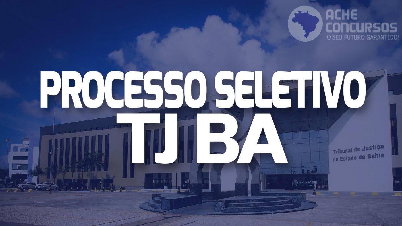 Tj Ba Abre Mais De Vagas Para Juiz Leigo E Conciliador