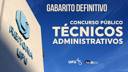 Resultado do concurso UFU-MG para Técnicos Administrativos é divulgado