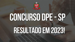 Resultado do concurso DPE-SP 2023 para Oficial de Defensoria é divulgado pela Vunesp