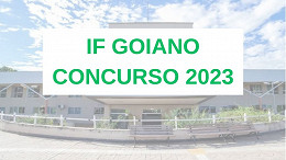 Concurso IF Goiano em 2023: Banca é definida para novo edital