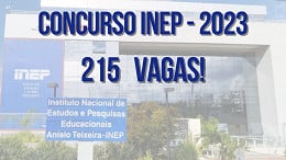 Concurso INEP: rgão quer 215 vagas em 2023