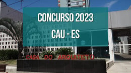 Concurso CAU-ES vem aí! Banca é contratada e edital sai em breve