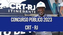 Concurso CRT-RJ define banca para edital com ganho de até R$ 3,6 mil