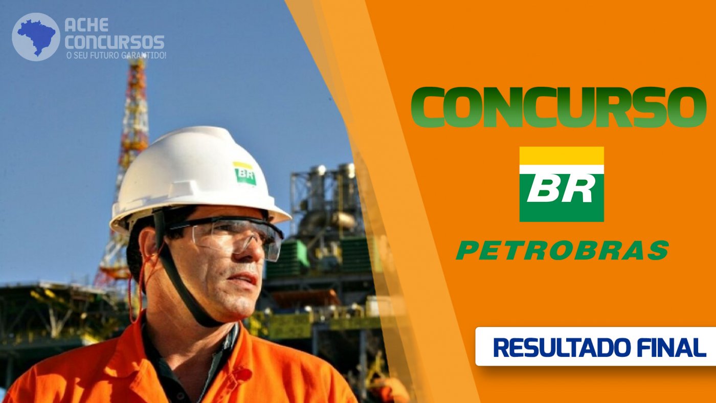 Concurso Petrobras Resultado Final Das Provas Divulgado Pelo Cebraspe