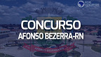 Concurso Afonso Bezerra-RN 2023: Sai edital para Guarda Municipal