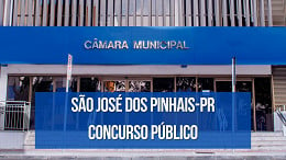 Concurso Câmara de São José dos Pinhais-PR 2023: Inscrição aberta