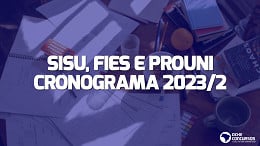 Sisu, Prouni e Fies: MEC divulga cronograma do 2º semestre