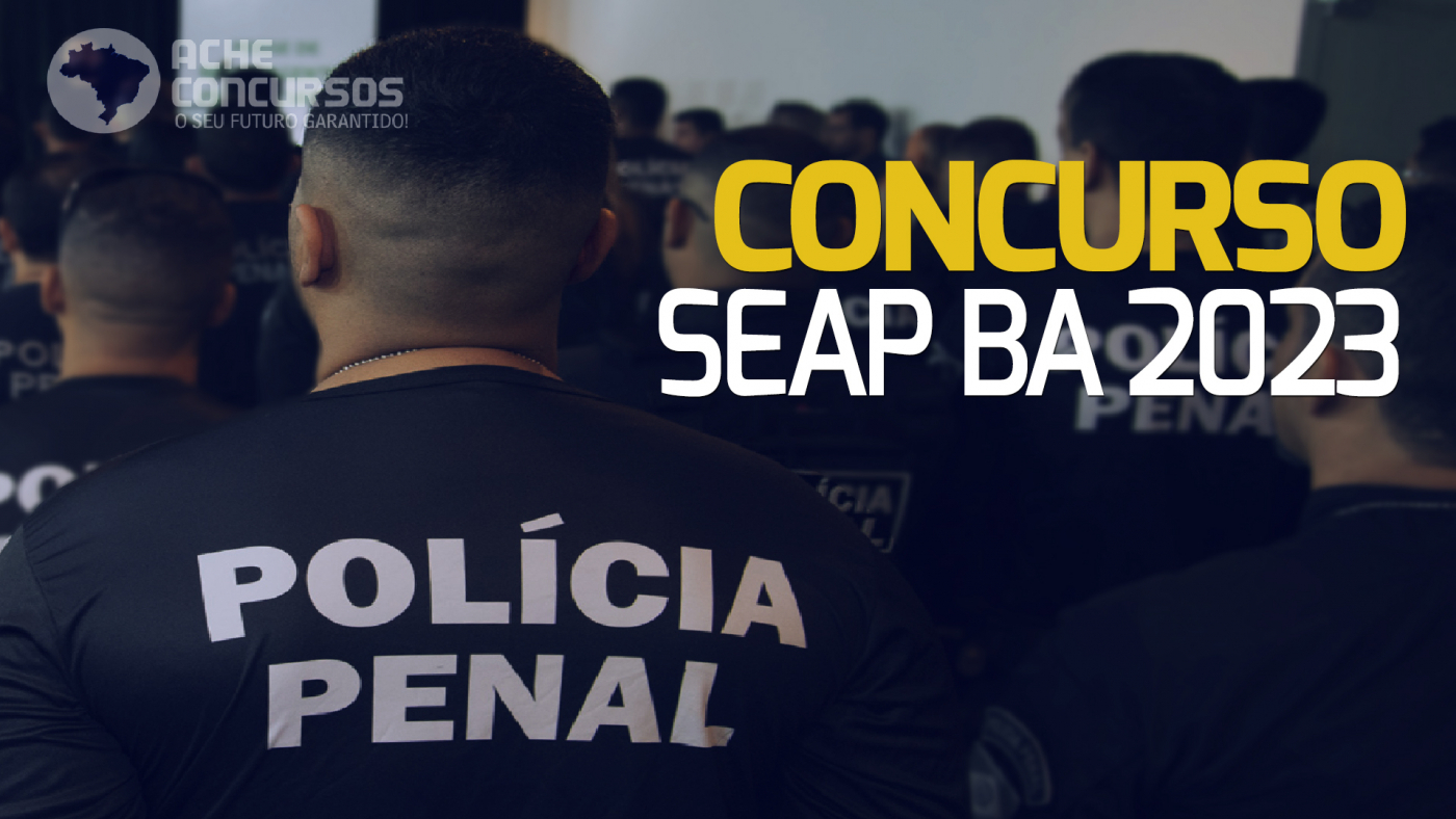 Concurso PP BA - SEAP - Atualidades!! 