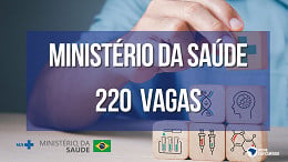 Concurso Ministério da Saúde é autorizado com 220 vagas; Conheça o cargo