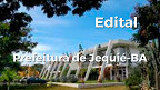 Edital da Prefeitura de Jequié-BA abre 506 vagas de até R$ 10 mil