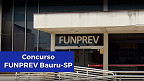 Concurso Funprev Bauru-SP! Saiu edital para 2 cargos