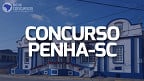 Edital Penha-SC 2023 Saiu! Prefeitura abre concursos com 28 vagas