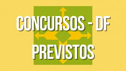 Concursos DF: orçamento prevê 58 mil vagas para 2024