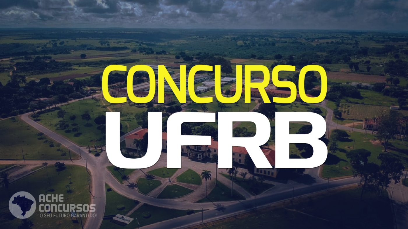 UFRB Abre Concurso Com 14 Vagas Para Professor Adjunto