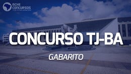 Gabarito oficial TJ-BA para Juiz Leigo sai pela FGV