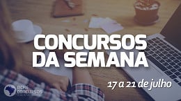 43 concursos abrem inscrições para 3.522 vagas na terceira semana de julho