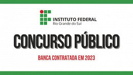 Concurso IFRS: banca é contratada em 2023 para novo edital