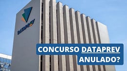 Concurso Dataprev anulado? MPF quer suspensão