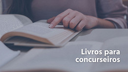 5 livros que todo concurseiro precisa ler para ser aprovado