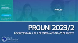 Prouni 2023/2: Prazo para entrar na fila de espera acaba amanhã (15)