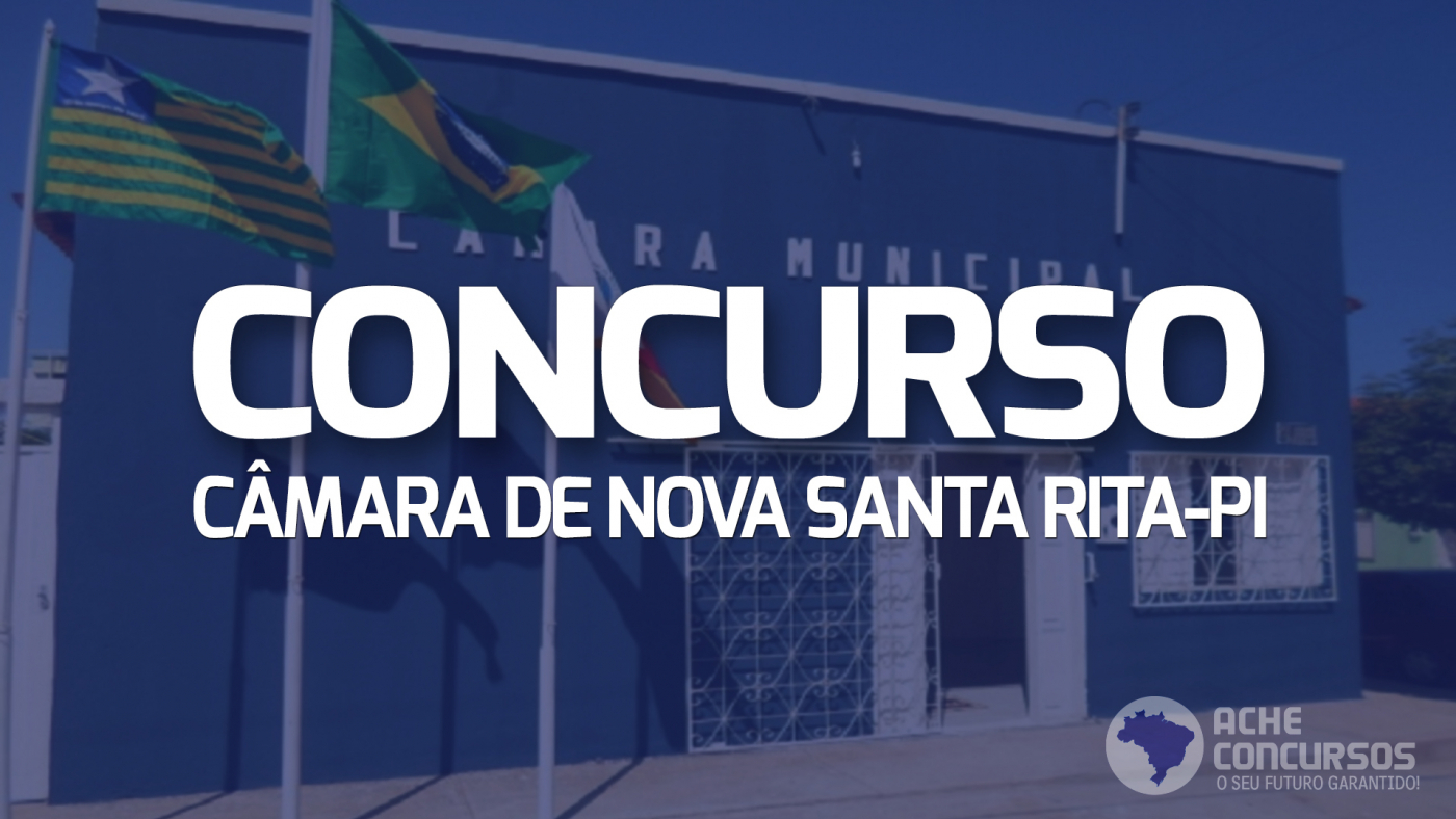 Concurso C Mara De Nova Santa Rita Pi Tem Inscri Es Prorrogadas