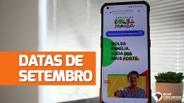 Calendário do Bolsa Família em Setembro; NIS 0 recebe hoje (29/09)