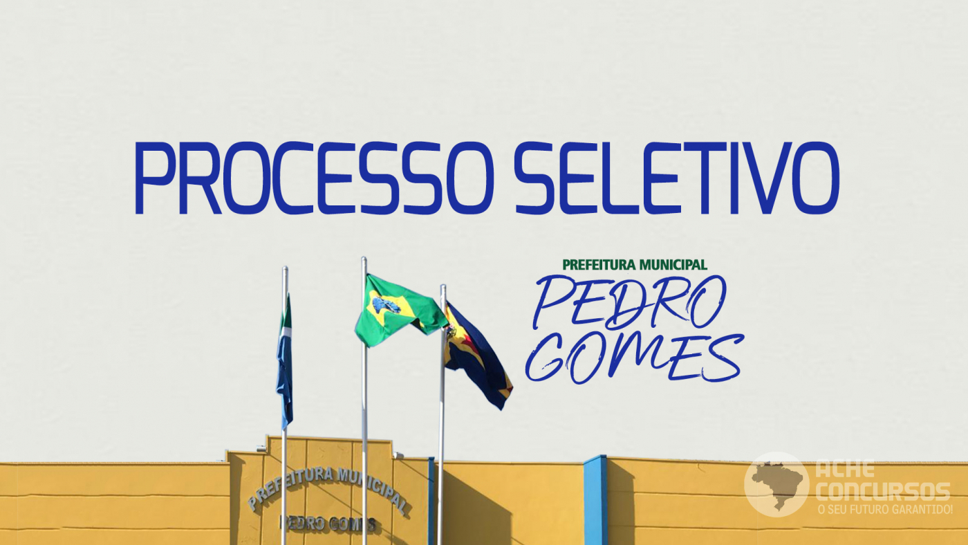 Prefeitura De Pedro Gomes Ms Abre Sele O Para Assistente Social