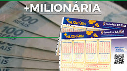 Sorteio da +Milionária 84 tem prêmio de R$ 80 milhões