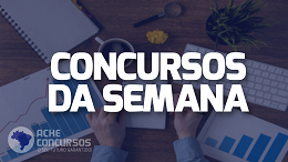 Concursos: 53 órgãos abrem inscrições para 2.467 vagas nesta semana