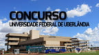 Universidade de Uberlândia-MG abre concurso para professores