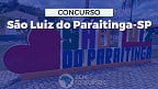 Concurso São Luiz do Paraitinga-SP 2023: Prefeitura abre vagas para Professores