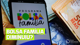 Bolsa Família diminuiu? Valor caiu pela metade em março