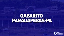 Concurso Parauapebas-PA: Fadesp libera gabaritos oficiais; Veja respostas