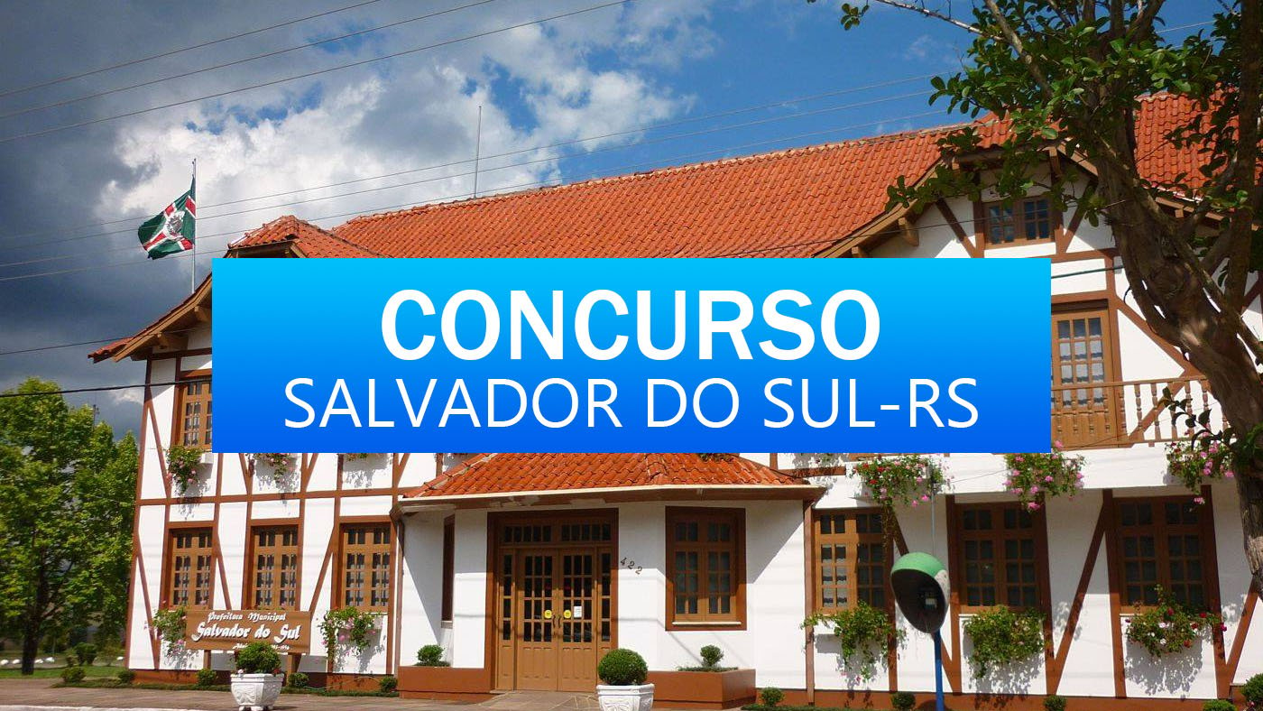 Concurso Prefeitura De Salvador Do Sul RS 2023 Sai Edital Vagas De