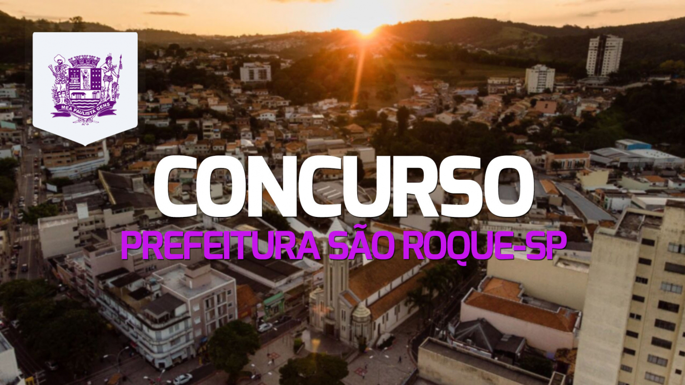 Concurso Prefeitura São Roque Sp 2023 Inscrição Aberta