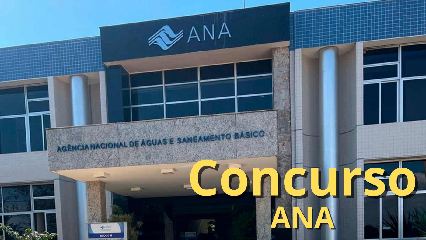 Concurso ANA 2024 Edital iminente