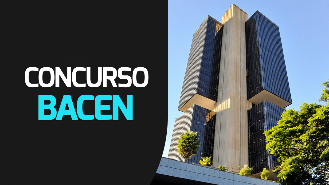 Concurso Bacen 2024 Edital com 100 vagas sai em janeiro