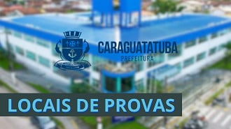 FGV divulga locais de provas do Concurso Caraguatatuba-SP