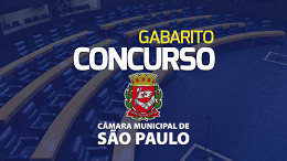 Concurso Câmara Municipal São Paulo-SP tem gabaritos divulgados