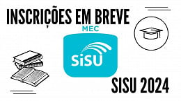 SISU 2024: Inscrição abre 22 de janeiro; veja prazo e quando sai o resultado