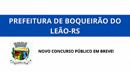 Concurso de Boqueirão do Leão-RS sai em 2024, após escolha da banca